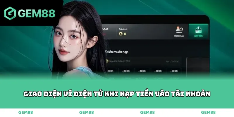 Giao diện ví điện tử khi nạp tiền vào tài khoản